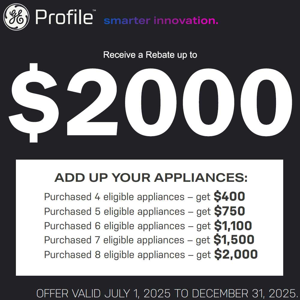 GE Profile Smarter Innovation Receive up to a $2000 Rebate