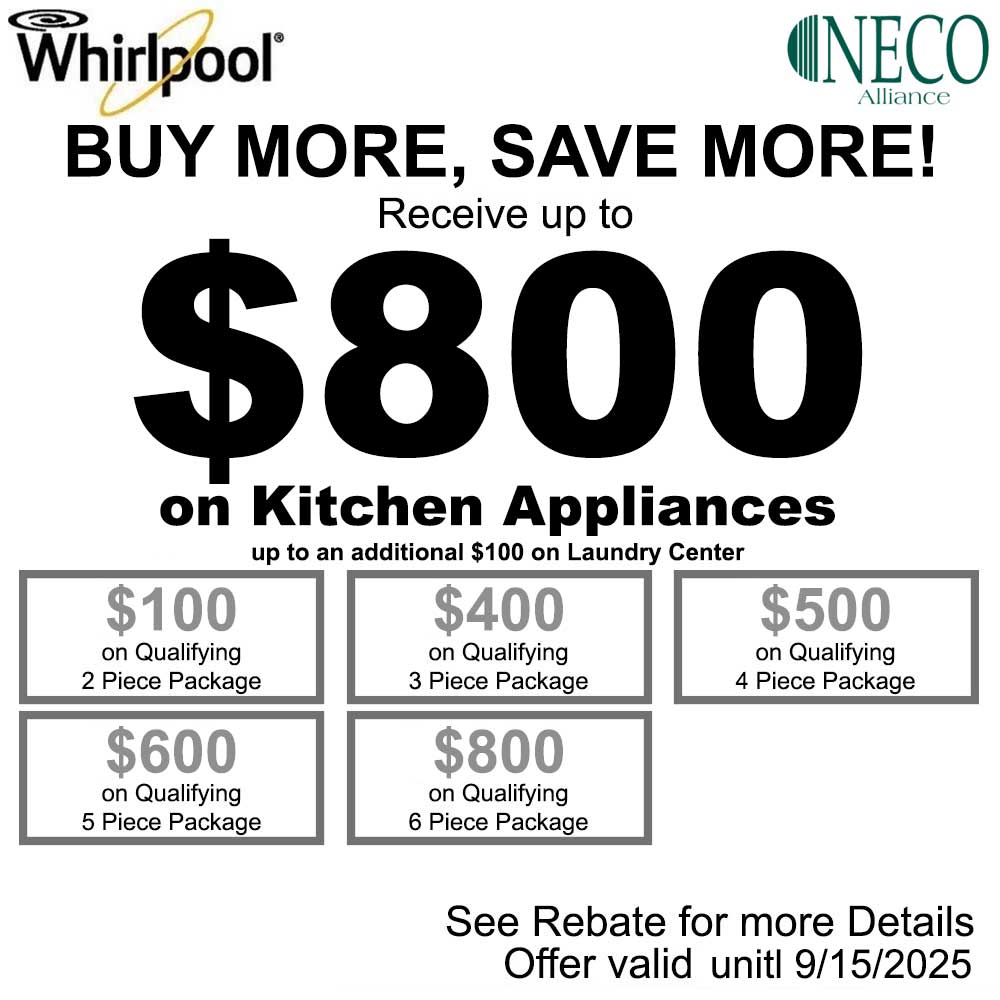 Whirlpool NECO Buy More Save More - Up to $800 August 2025