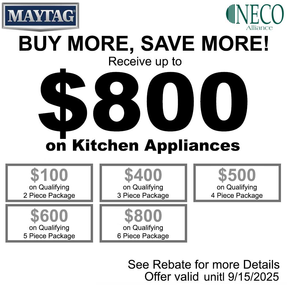 Maytag NECO Buy More Save More - Up to $800 August 2025