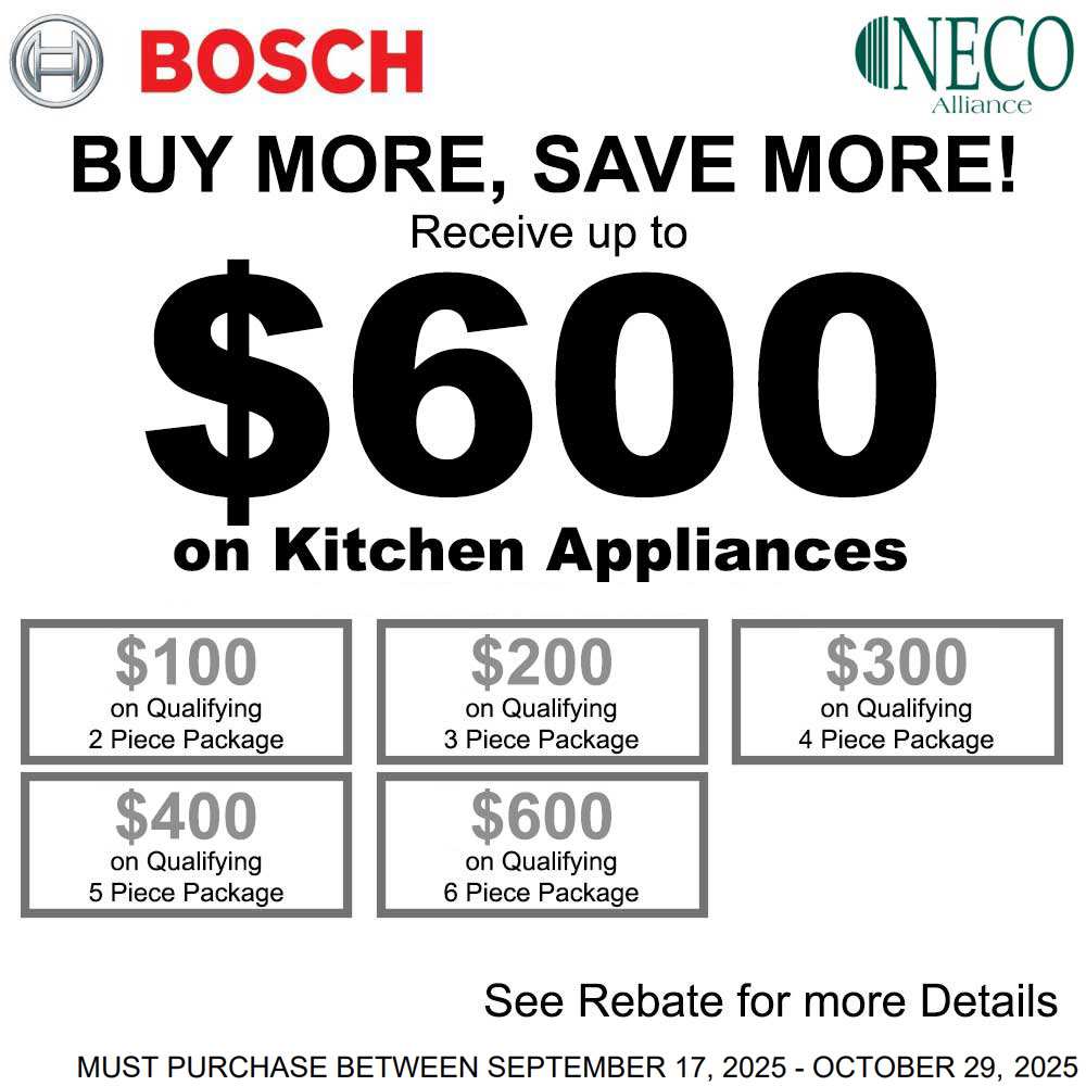 Bosch NECO Buy More Save More - Up to $600 September 2025