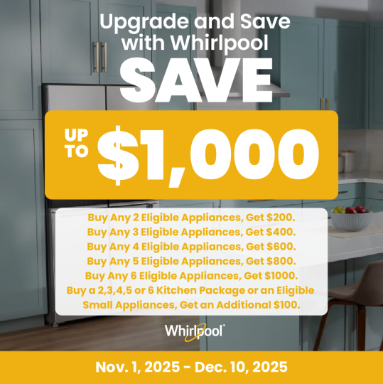 Whirlpool NECO Buy More Save More - Up to $1000 November 2025