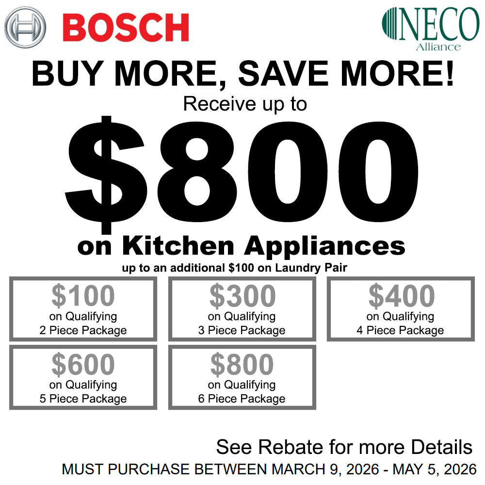Bosch NECO Buy More Save More - Up to $800 March 2026