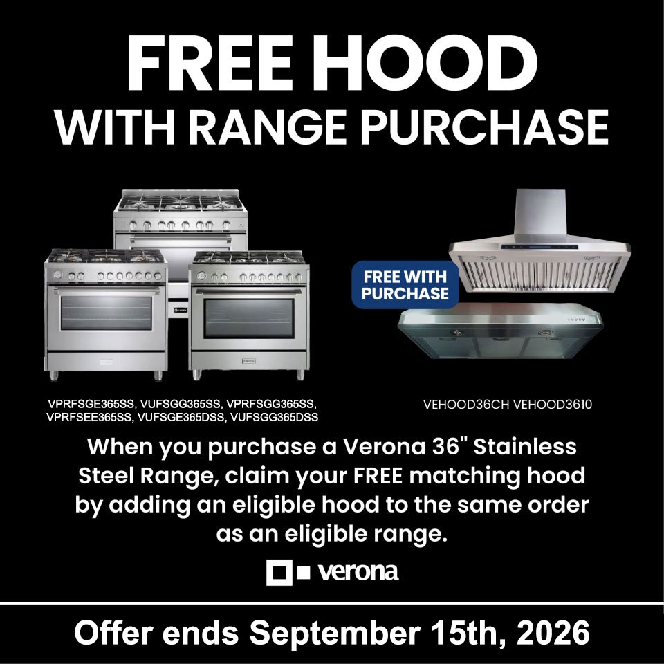 Verona Free Hood with Range Purchase - May 2026